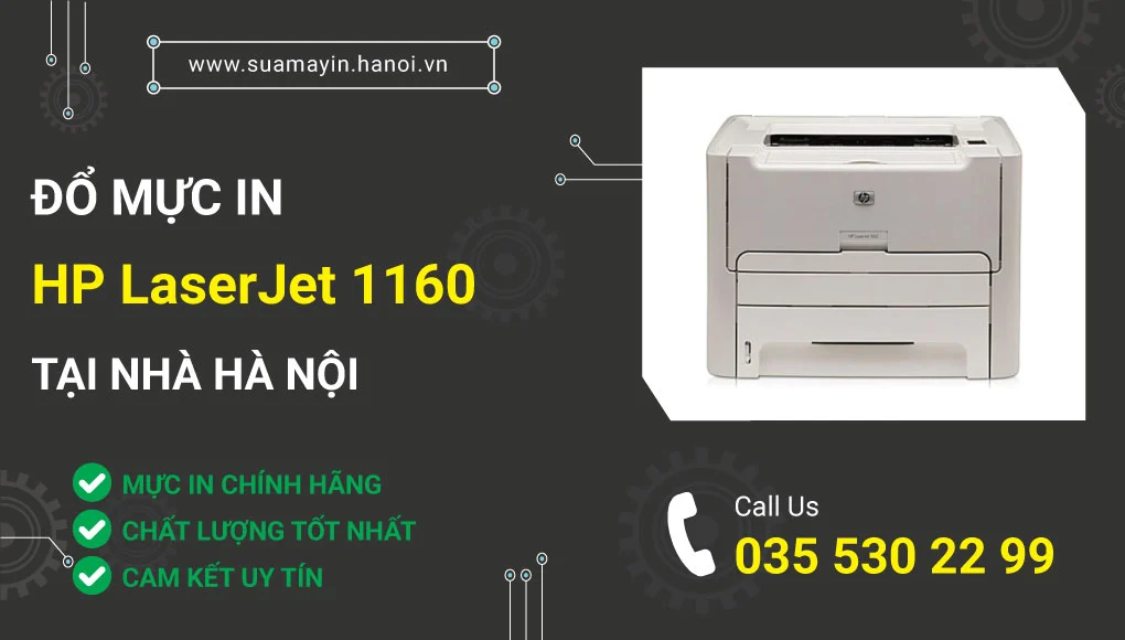 Đổ mực máy in HP LaserJet 1160