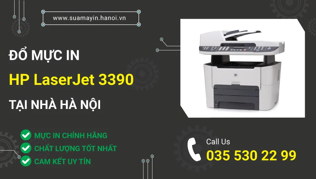 Đổ mực máy in HP LaserJet 3390