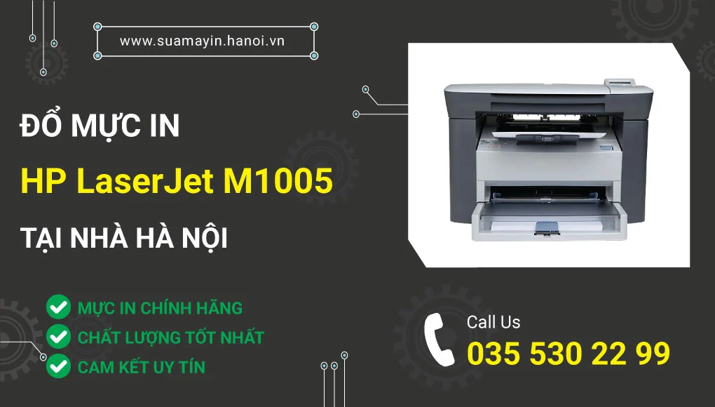 Đổ mực máy in HP LaserJet M1005