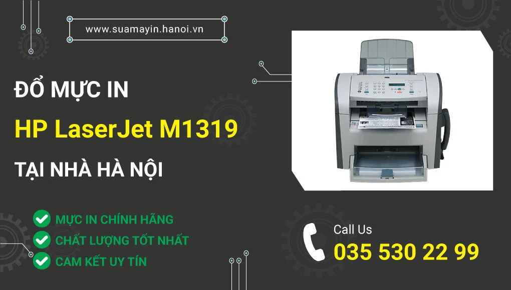 Đổ mực máy in HP LaserJet M1319