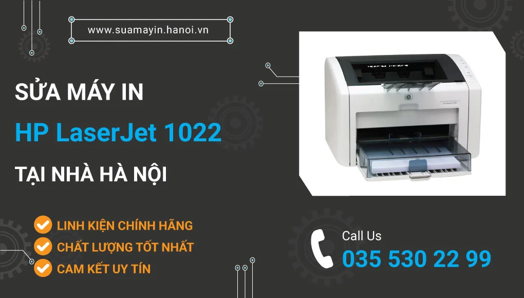 Sửa máy in HP LaserJet 1022