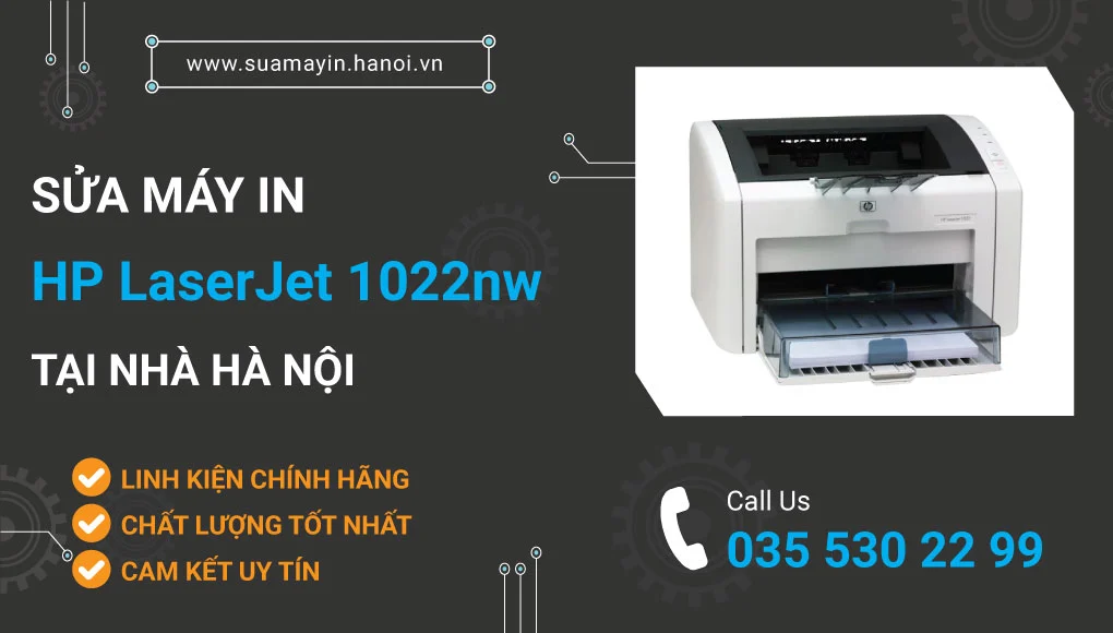 Sửa máy in HP LaserJet 1022nw