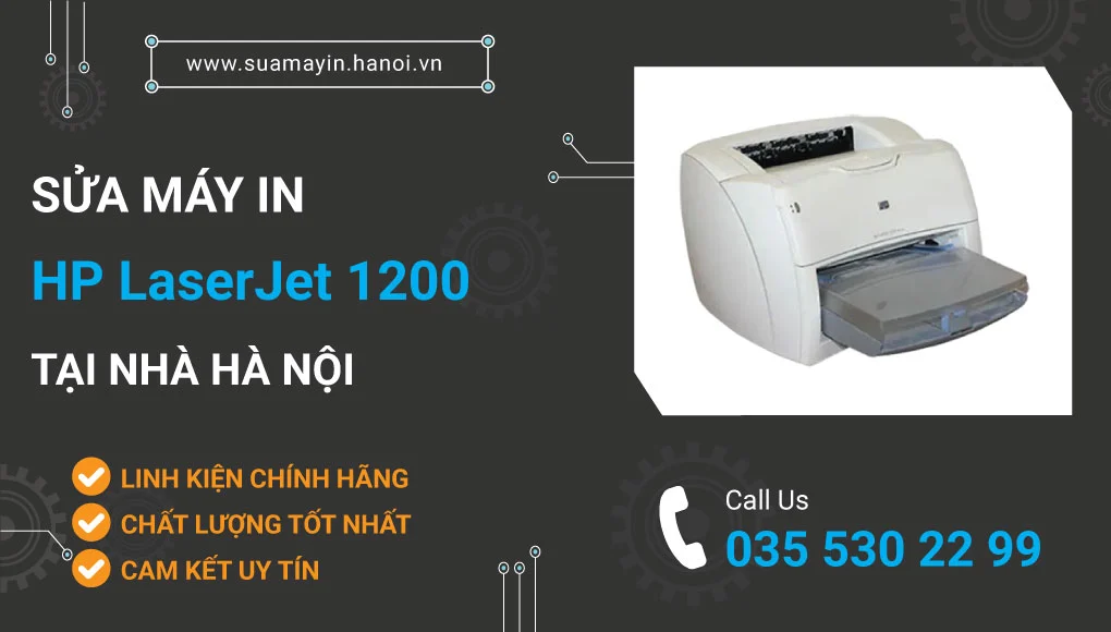 Sửa máy in HP LaserJet 1200