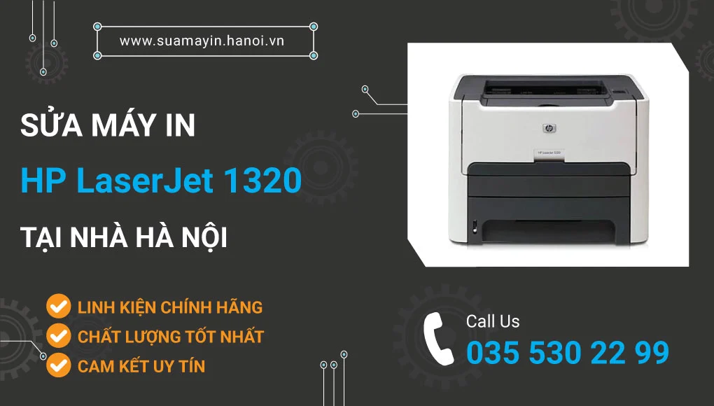 Sửa máy in HP LaserJet 1320