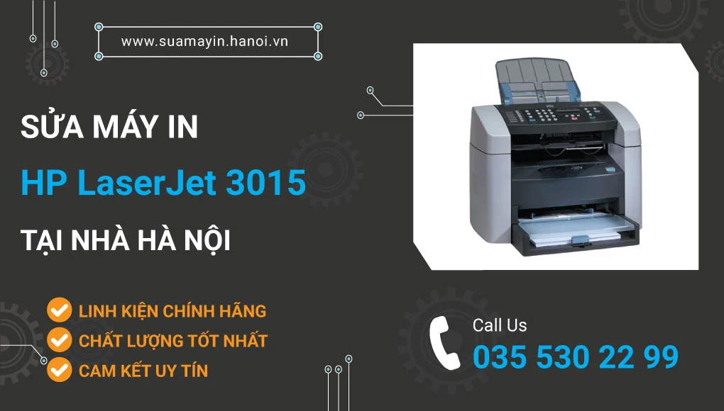 Sửa máy in HP LaserJet 3015